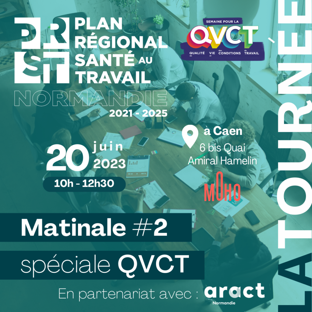 La Tournée PRST 4, deuxième matinale spéciale QVCT le 20 juin 2023 de 10h à 12h30 à Caen